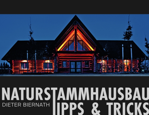 Naturstammhausbau – Tipps & Tricks