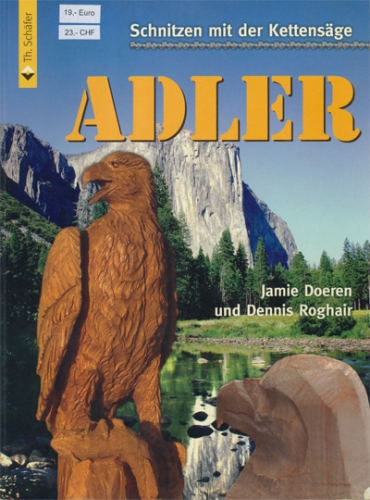 Schnitzen mit der Kettensäge – Adler